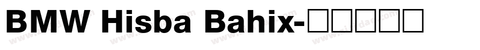 BMW Hisba Bahix字体转换